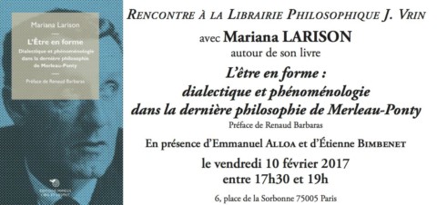 Presentación del libro “L’être en forme. Phénoménologie et dialectique dans la dernière philosophie de Merleau-Ponty”