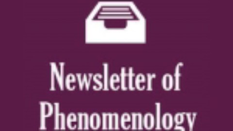 Newsletter of Phenomenology – Issue Number 560 (May 2018)